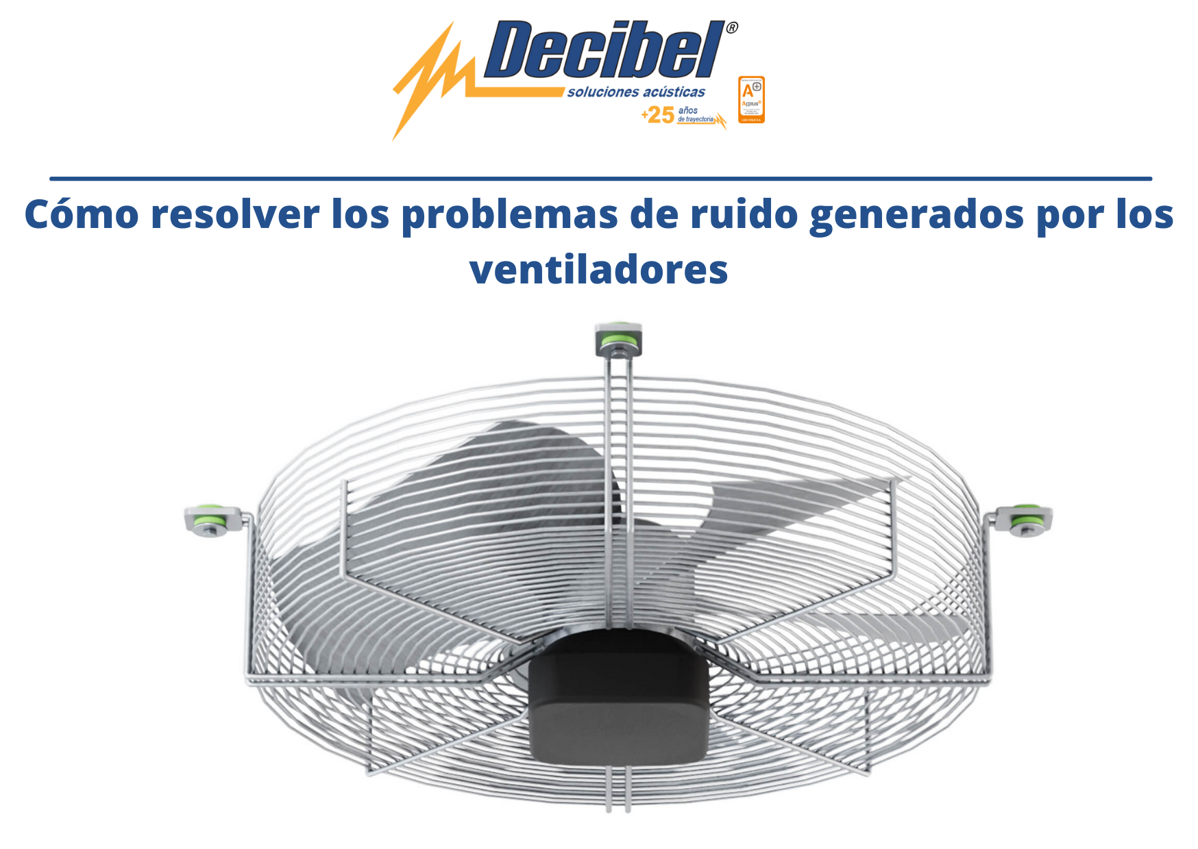 ¿Cómo resolver los problemas de ruido generados por los ventiladores?